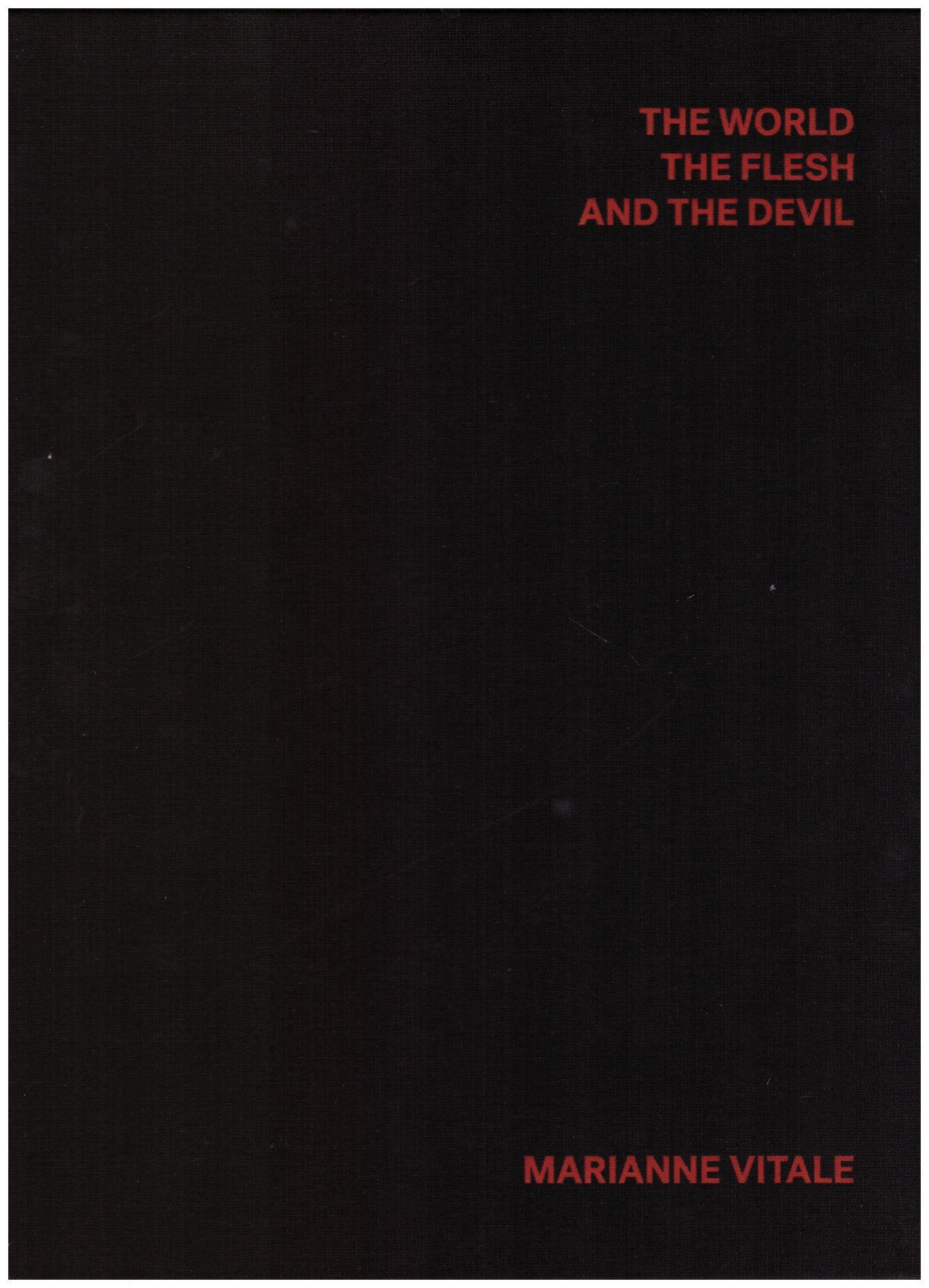 VITALE, Marianne - The world, the flesh and the devil